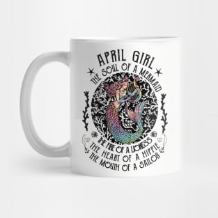 April Girl The Soul Of A Mermaid Hippie T-shirt Mug